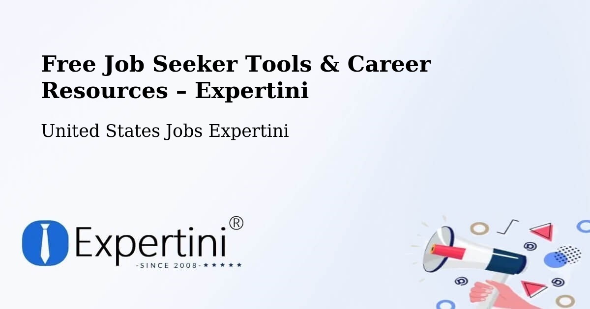 Free Job Seeker Tools & Career Resources – Bakersfield - Bakersfield, United States Jobs Expertini